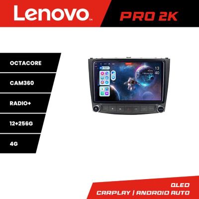 Navigatie Lexus IS 2005-2011 Lenovo Kit- IS 8 core QLED 2K 12+256 360 Android Waze USB Navigatie Internet Youtube Radio