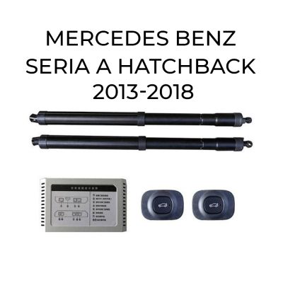 Haion electric Mercedes-Benz Clasa A W176 Hatchback 2013–2018 – sistem automat de ridicare și închidere portbagaj